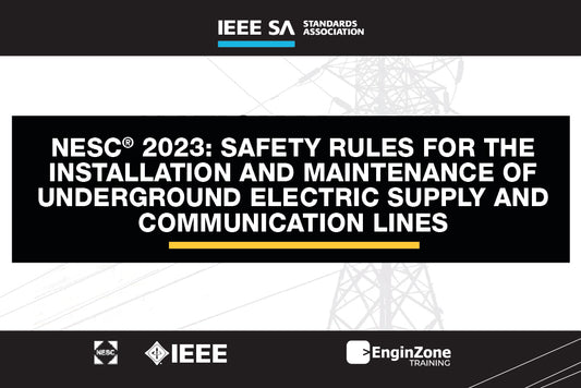 Safety Rules for the Installation and Maintenance of Underground Electric Supply and Communication Lines
